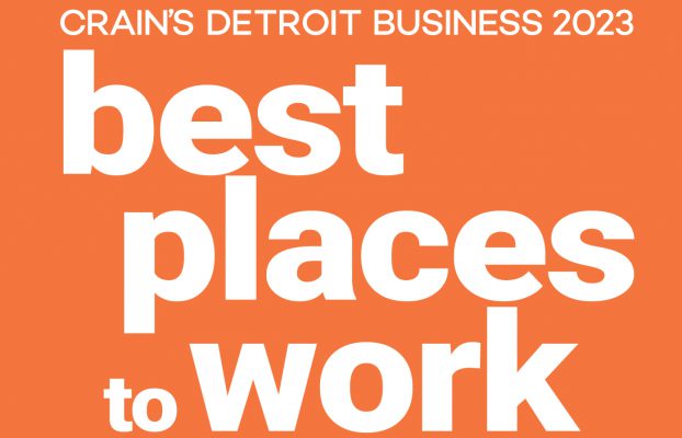 Voted Crain’s Detroit Business ‘Best Places to Work’ 2023!
